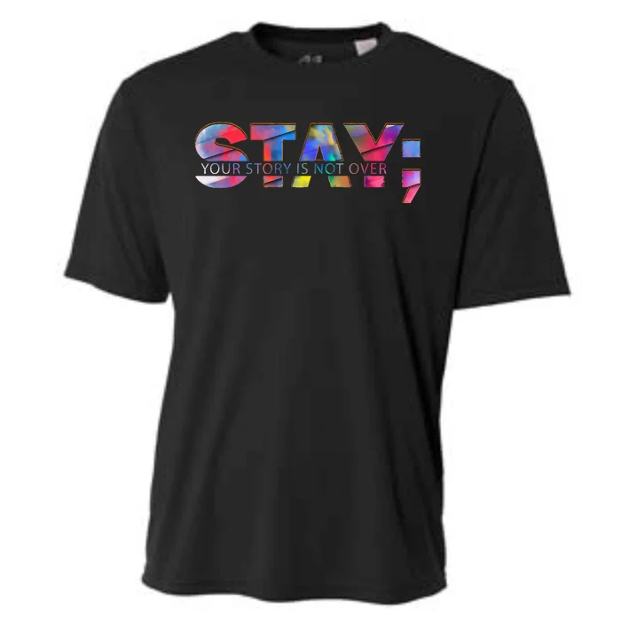 Stay Your Story Is Not Over Mental Health Awareness Cooling Performance Crew T-Shirt