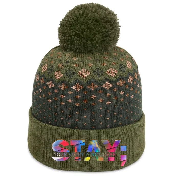 Stay Your Story Is Not Over Mental Health Awareness The Baniff Cuffed Pom Beanie