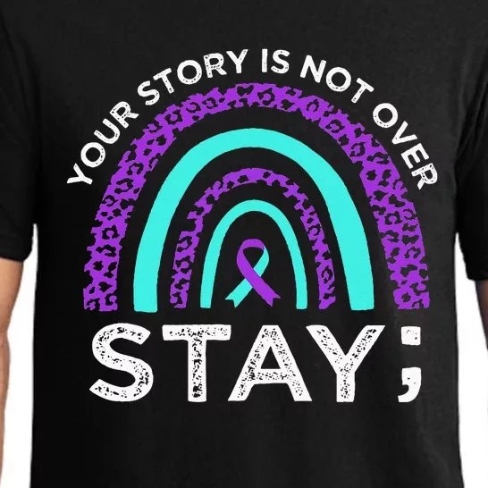 Stay Your Story Is Not Over Suicide Prevention Awareness Pajama Set