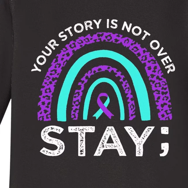 Stay Your Story Is Not Over Suicide Prevention Awareness Baby Long Sleeve Bodysuit