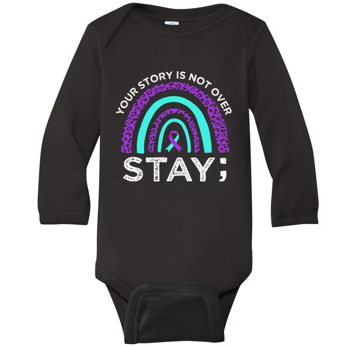 Stay Your Story Is Not Over Suicide Prevention Awareness Baby Long Sleeve Bodysuit