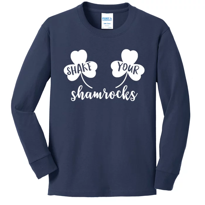 Shake Your Shamrocks Funny Saint Patrick's Day Kids Long Sleeve Shirt