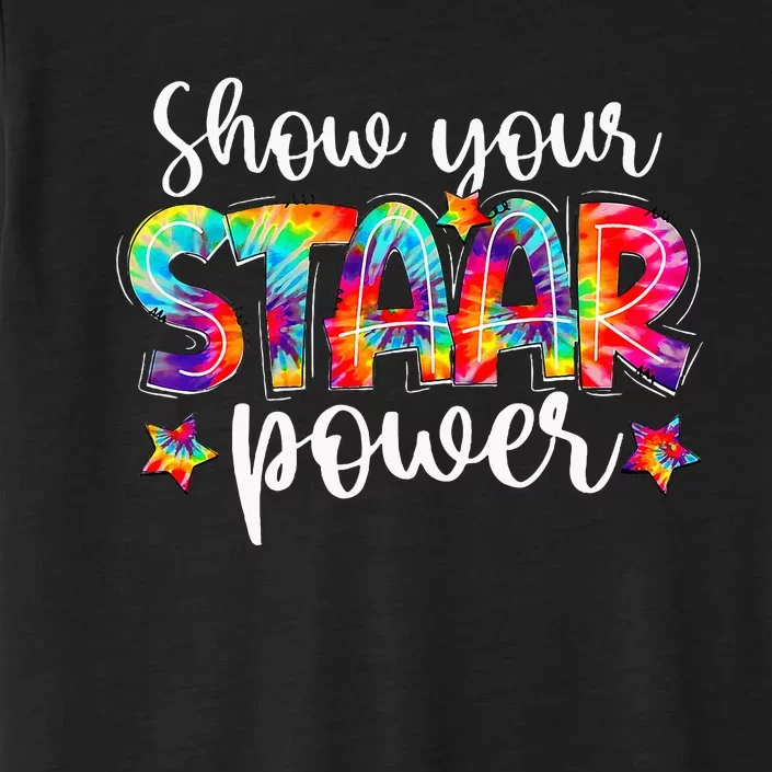 Show Your Staar Power Tie Dye Teacher Testing Exam Test Day ChromaSoft Performance T-Shirt