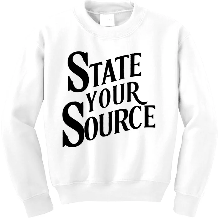 State Your Source Kids Sweatshirt