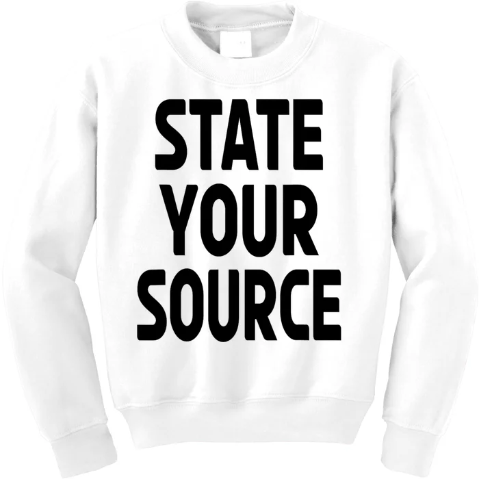 State Your Source Kids Sweatshirt