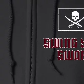 Swing Your Sword Full Zip Hoodie