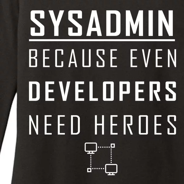 Sysadmin Because Even Developers Need Heroes Womens CVC Long Sleeve Shirt