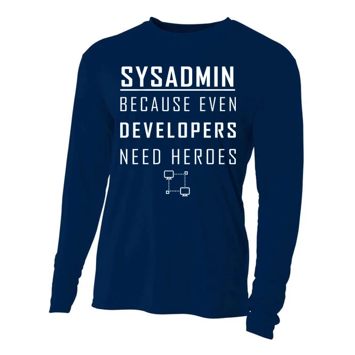 Sysadmin Because Even Developers Need Heroes Cooling Performance Long Sleeve Crew