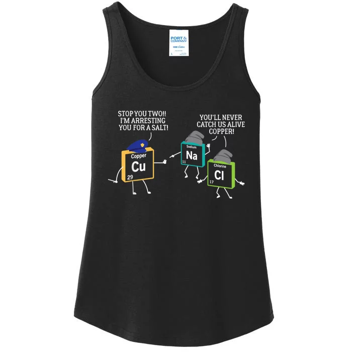 Stop You Two I'm Arresting You Salt Copper Funny Science Ladies Essential Tank