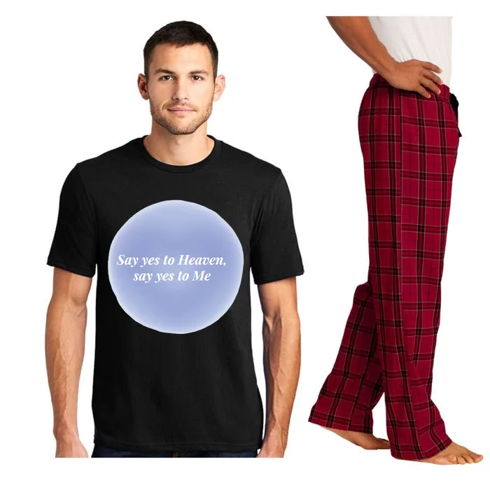 Say Yes To Heaven Say Yes To Me Pajama Set