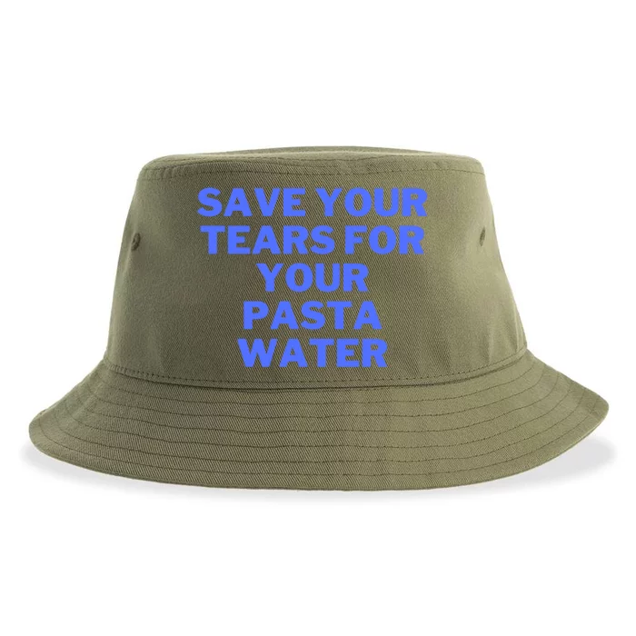 Save Your Tears For Your Pasta Water Gift Sustainable Bucket Hat