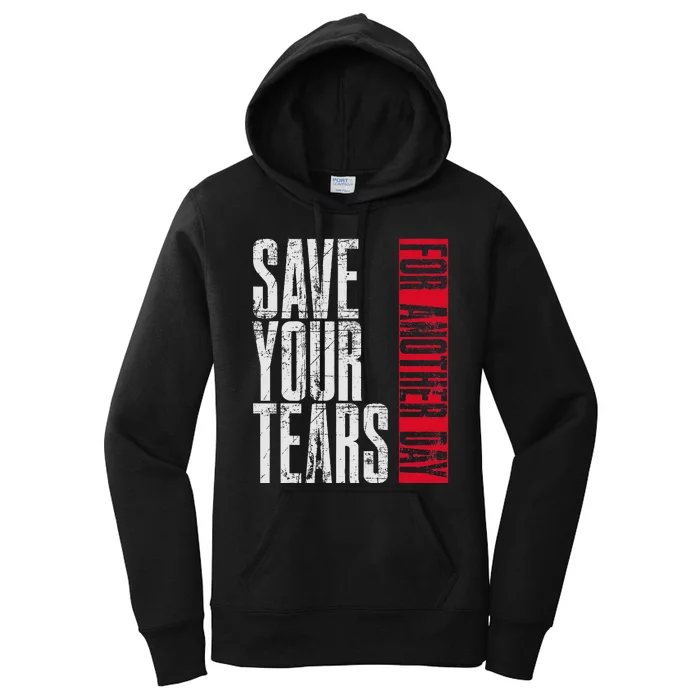 Save Your Tears Women's Pullover Hoodie