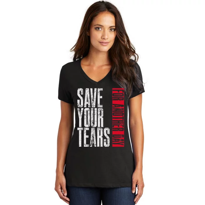 Save Your Tears Women's V-Neck T-Shirt