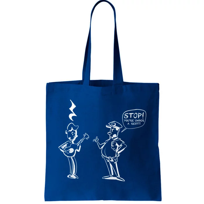 Stop! You're Under A Rest!!! Funny Music Theory Police Joke Gift Tote Bag