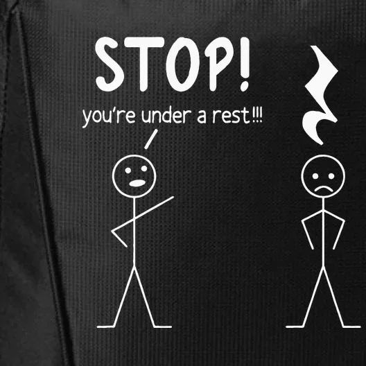 Stop You're Under A Rest Funny Music Musician Stick Man City Backpack