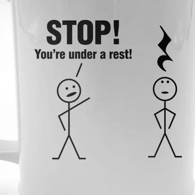 Stop! You're Under A Rest! Music Humor Graphic Gift Front & Back Beer Stein