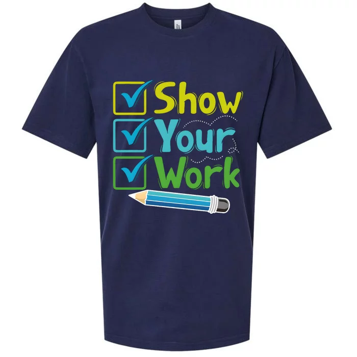 Show Your Work Testing Teacher Sueded Cloud Jersey T-Shirt