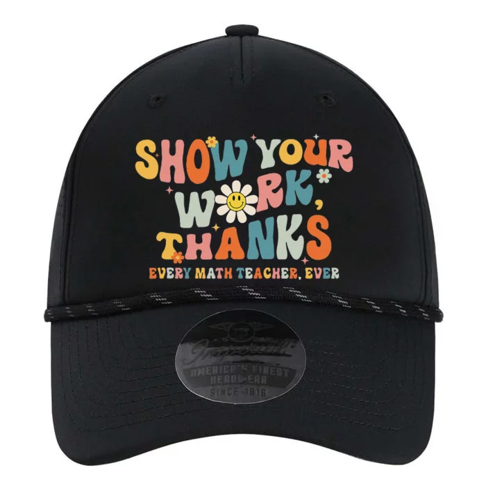 Show Your Work Thanks Every Math Teacher Ever Back To School Performance The Dyno Cap