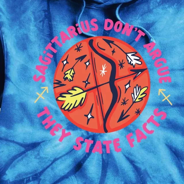 Sagittarius Zodiac: Dont Argue They State Facts Gift Tie Dye Hoodie