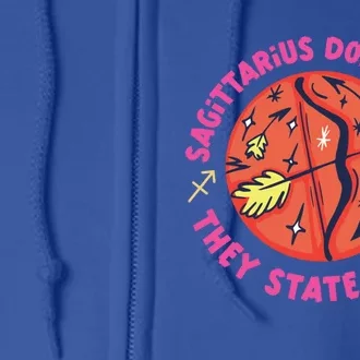 Sagittarius Zodiac: Dont Argue They State Facts Gift Full Zip Hoodie