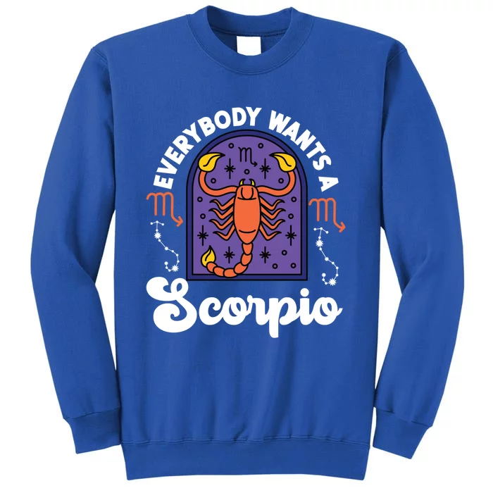 Scorpio Zodiac: Everybody Wants A Scorpio Gift Tall Sweatshirt