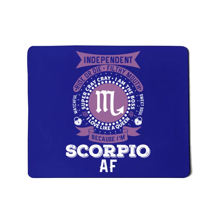 Scorpio Zodiac Funny Gift : Scorpio Af Meaningful Gift Mousepad