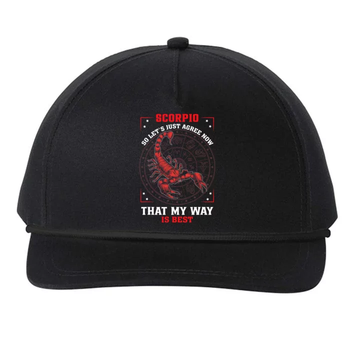 Scorpio Zodiac My Way Is Best October November Birthday Snapback Five-Panel Rope Hat