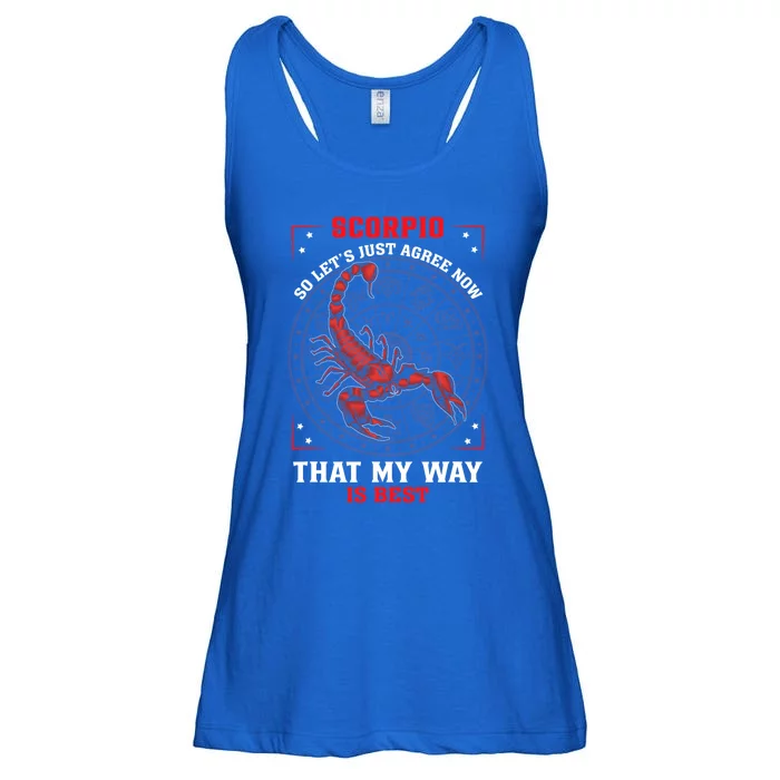 Scorpio Zodiac My Way Is Best October November Birthday Ladies Essential Flowy Tank