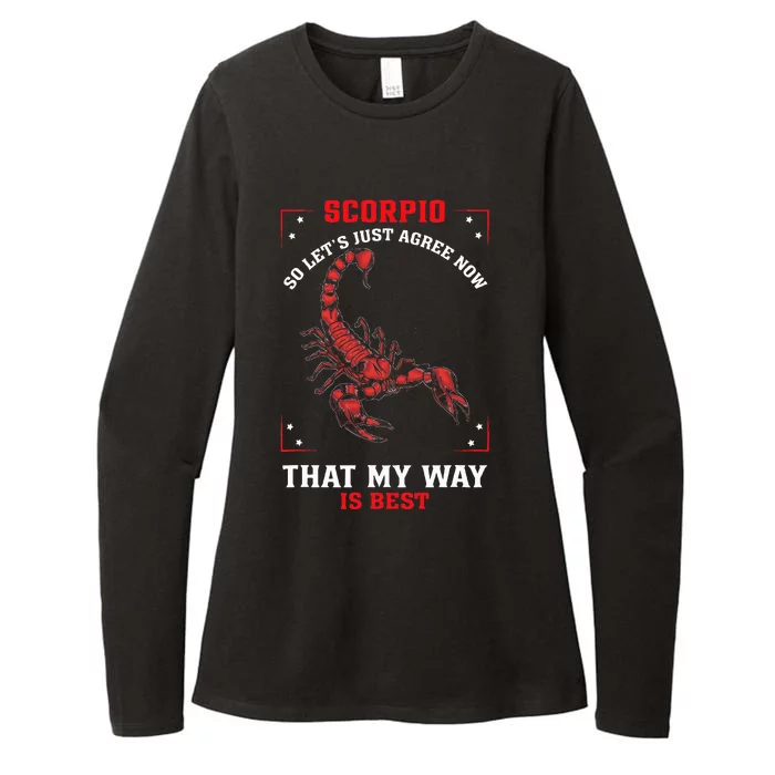 Scorpio Zodiac My Way Is Best October November Birthday Womens CVC Long Sleeve Shirt