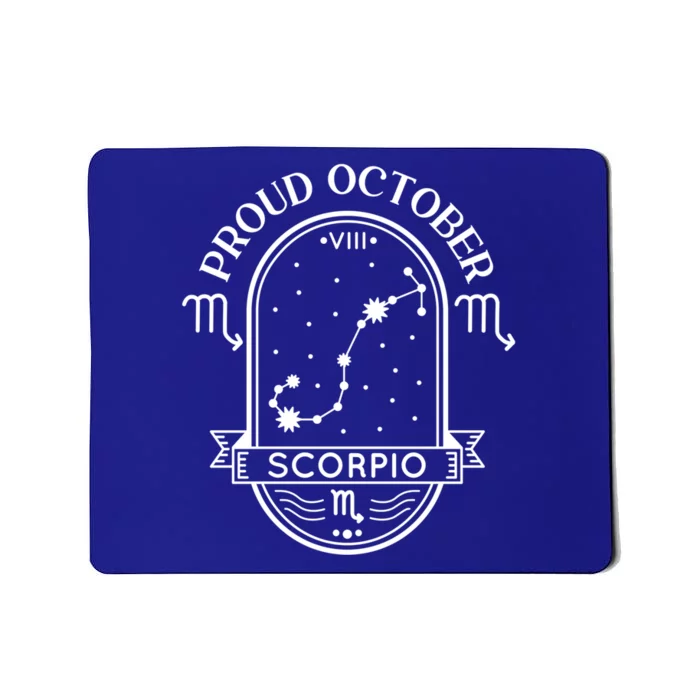 Scorpio Zodiac: Proud October Scorpio Gift Mousepad