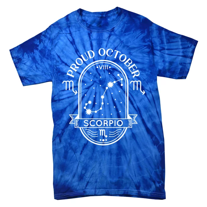 Scorpio Zodiac: Proud October Scorpio Gift Tie-Dye T-Shirt