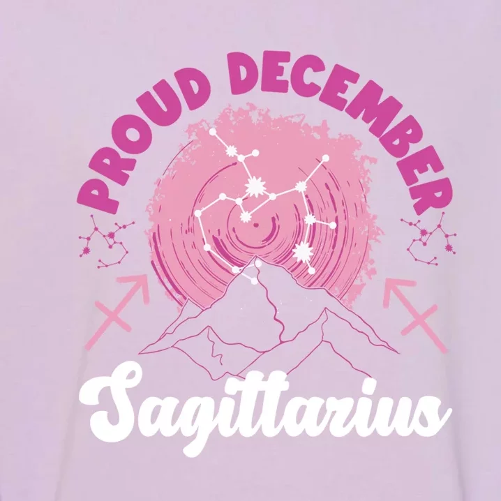 Sagittarius Zodiac: Proud December Sagittarius Gift Garment-Dyed Sweatshirt