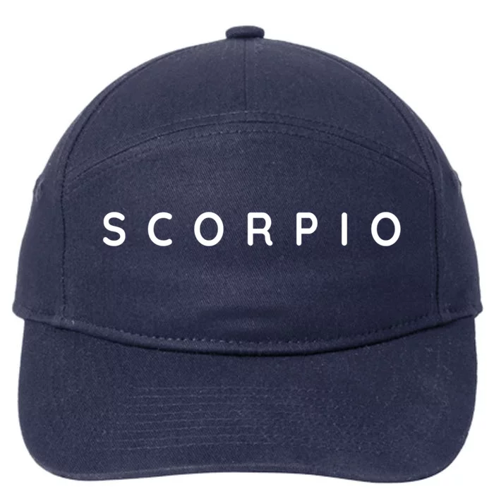 Scorpios Zodiac Scorpio Star Sign Scorpio Astrology Design Meaningful Gift 7-Panel Snapback Hat