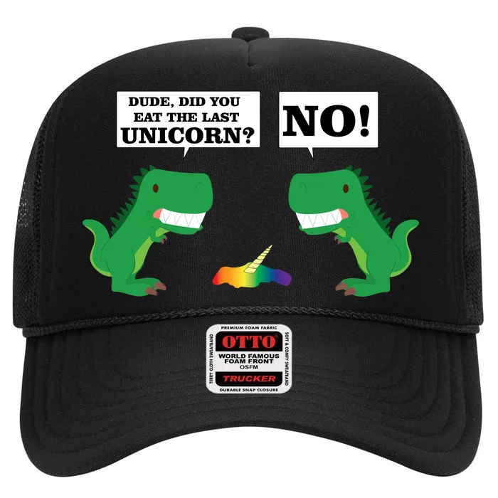 T-Rex Did You Eat The Last Unicorn High Crown Mesh Trucker Hat