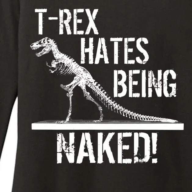 T-Rex Hates Being Naked Womens CVC Long Sleeve Shirt