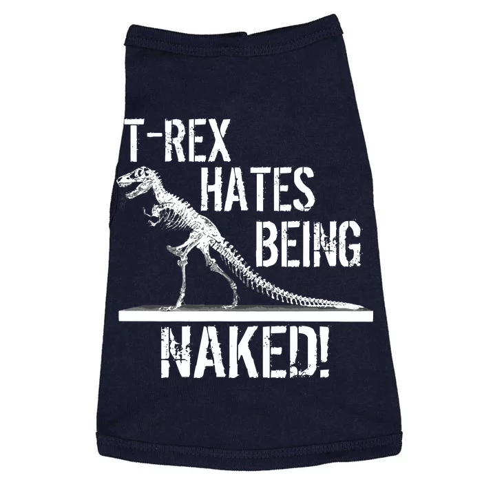 T-Rex Hates Being Naked Doggie Tank