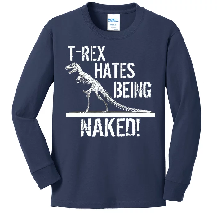 T-Rex Hates Being Naked Kids Long Sleeve Shirt