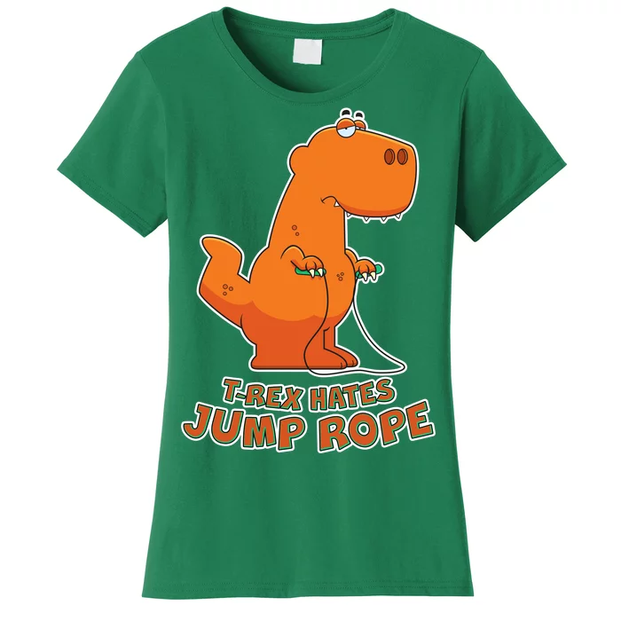 T-Rex Hates Jump Rope Women's T-Shirt