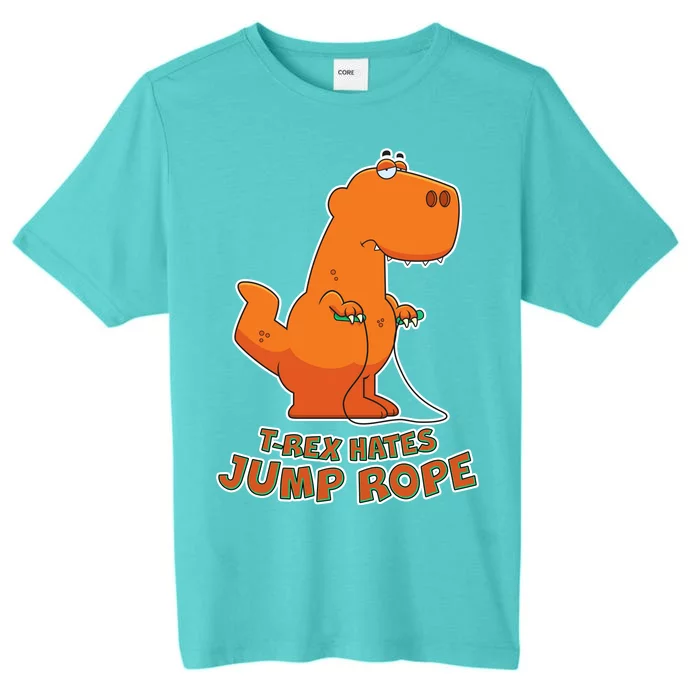 T-Rex Hates Jump Rope ChromaSoft Performance T-Shirt