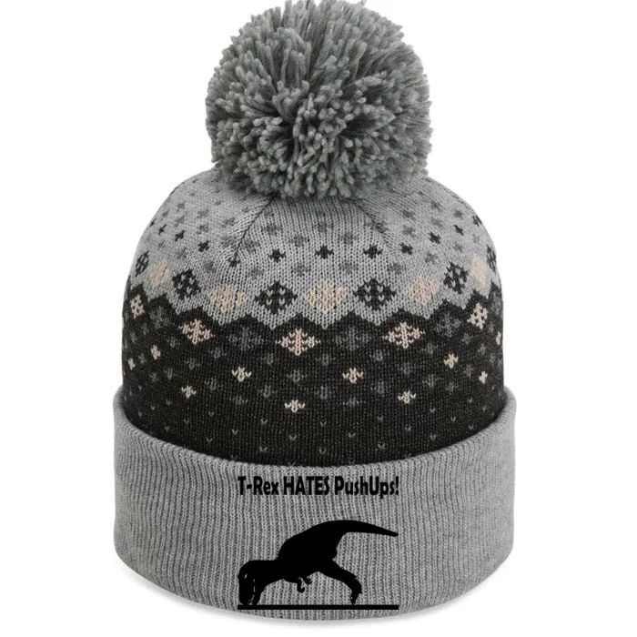 T-Rex Hates Push-Ups The Baniff Cuffed Pom Beanie