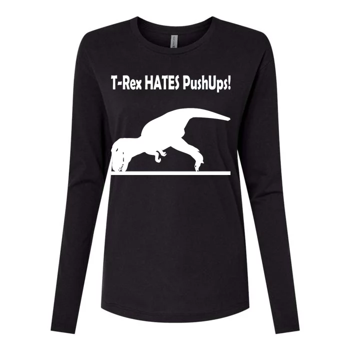 T-Rex Hates Push-Ups Womens Cotton Relaxed Long Sleeve T-Shirt