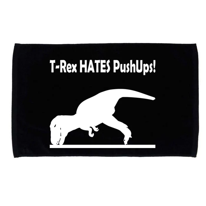 T-Rex Hates Push-Ups Microfiber Hand Towel