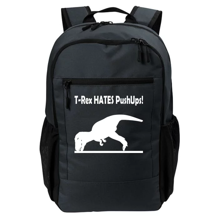 T-Rex Hates Push-Ups Daily Commute Backpack