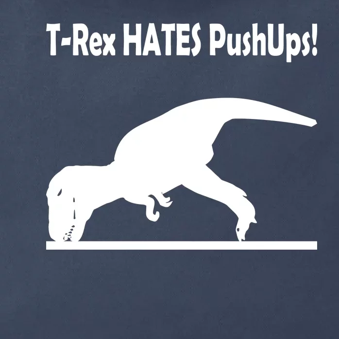 T-Rex Hates Push-Ups Zip Tote Bag