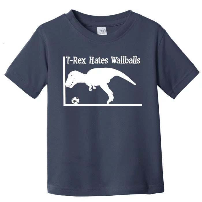 T-Rex Hates Wallballs Toddler T-Shirt