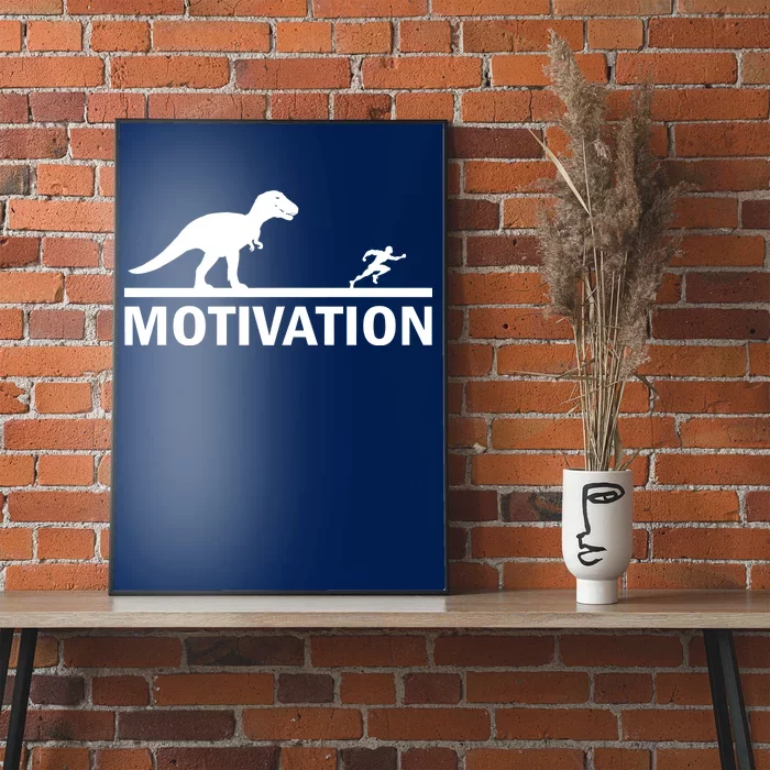 T-Rex Motivation Poster