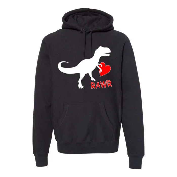 T-Rex Rawr Heart Dinosaur Valentine's Day Premium Hoodie