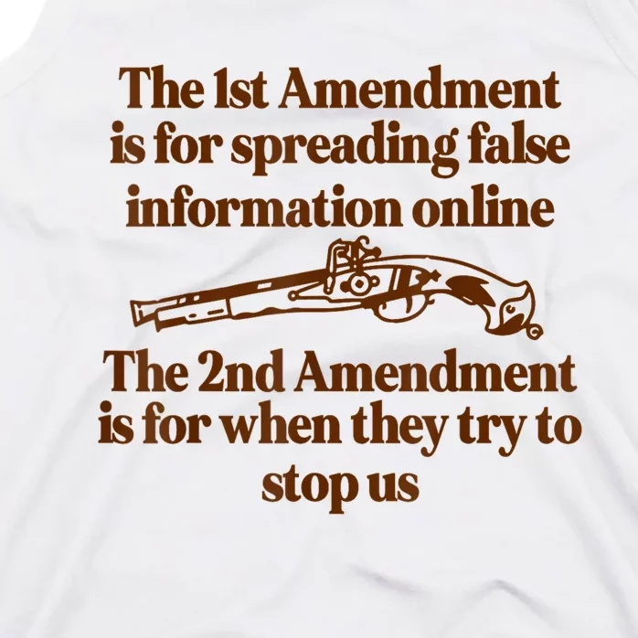 The 1st Amendment Is For Spreading False Information Online Tank Top