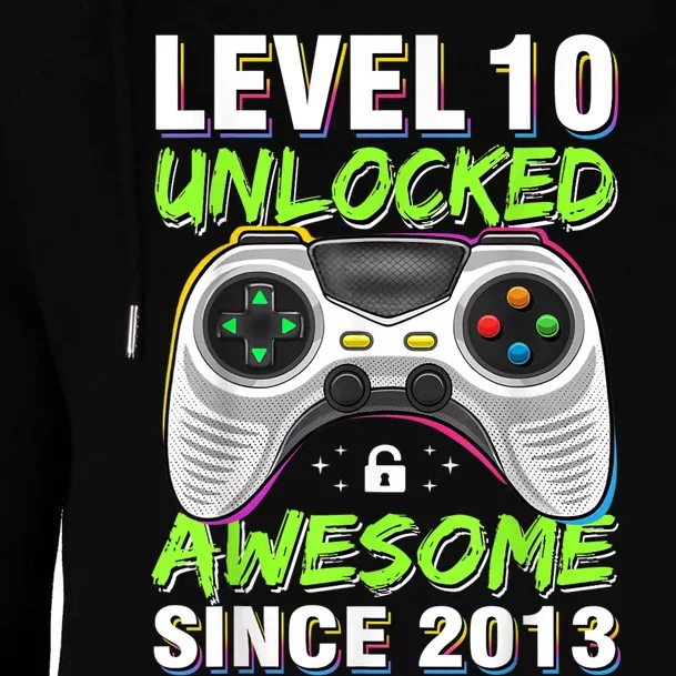 Ten 10yr BDay Son Boy Funny Gamer 10th 10 Year Old Birthday Womens Funnel Neck Pullover Hood