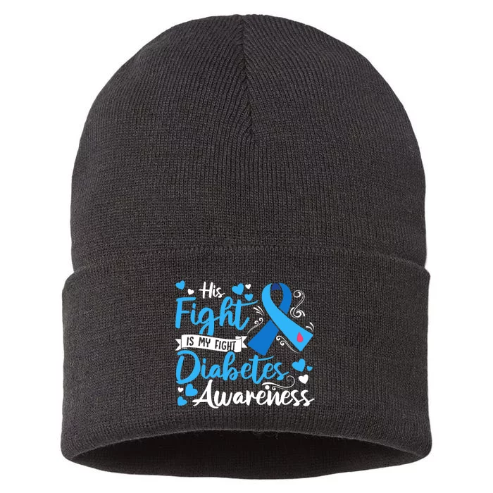 Type 1 Diabetes His Fight Is My Fight Diabetes Awareness Sustainable Knit Beanie